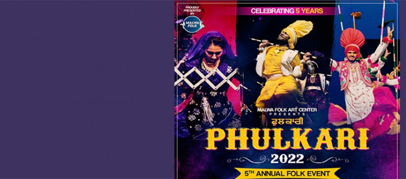 Phulkari 2022 - 5th Annual Folk Event